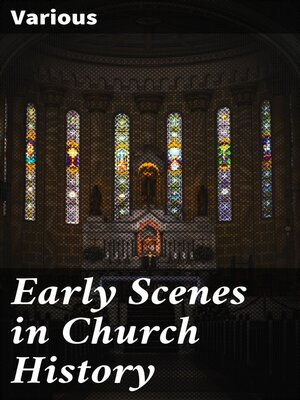 cover image of Early Scenes in Church History